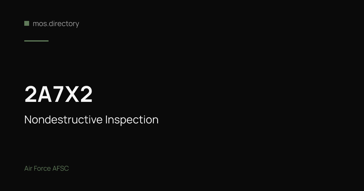 2A7X2 - Nondestructive Inspection | Air Force