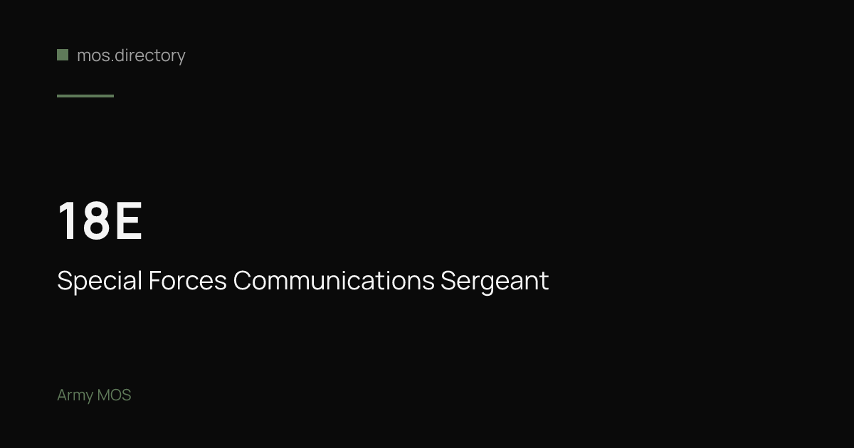 18E - Special Forces Communications Sergeant | Army
