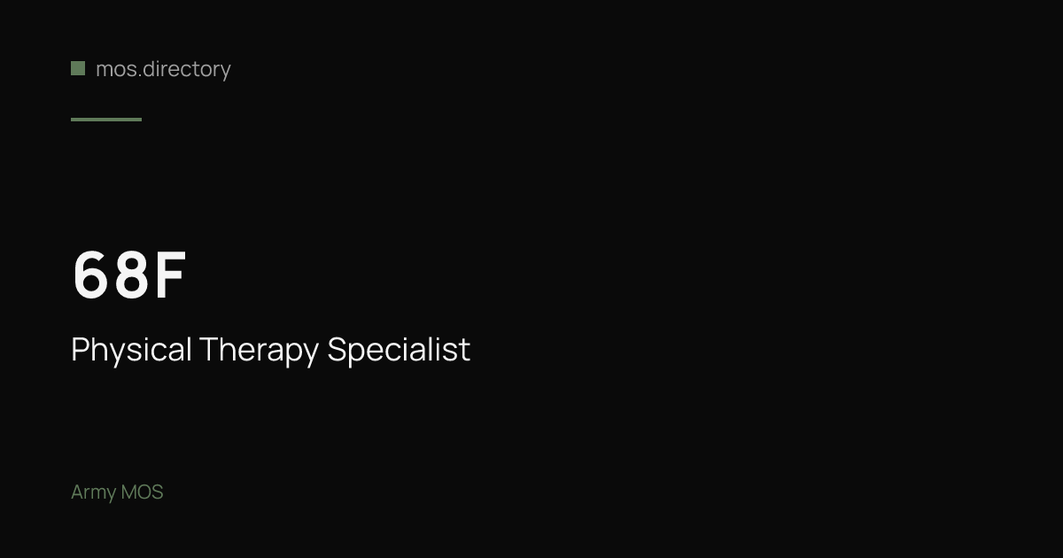 68F - Physical Therapy Specialist | Army