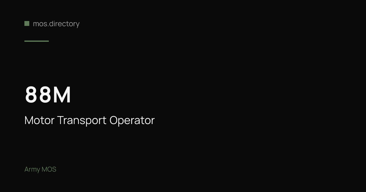 88M - Motor Transport Operator | Army · mos.directory