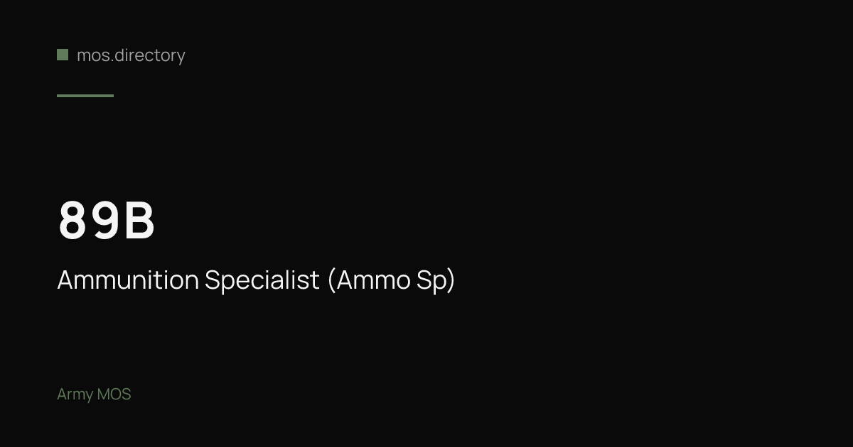 89B - Ammunition Specialist (Ammo Sp) | Army