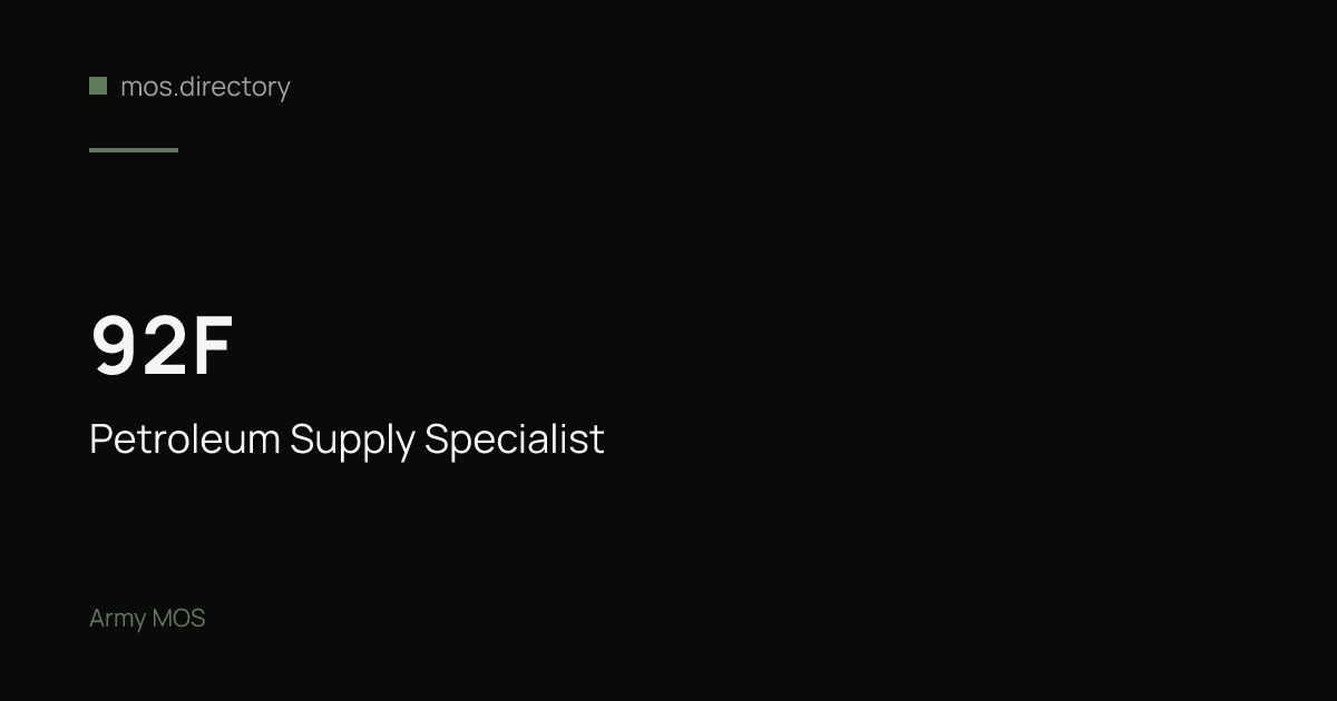 92F - Petroleum Supply Specialist | Army · mos.directory