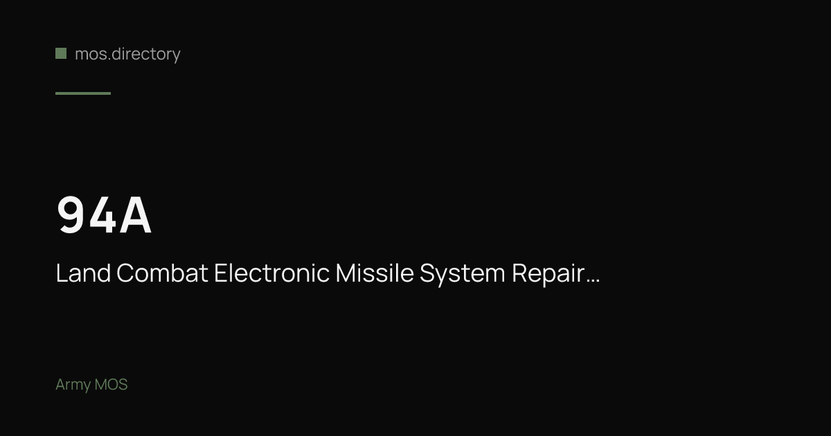 94A - Land Combat Electronic Missile System Repairer | Army