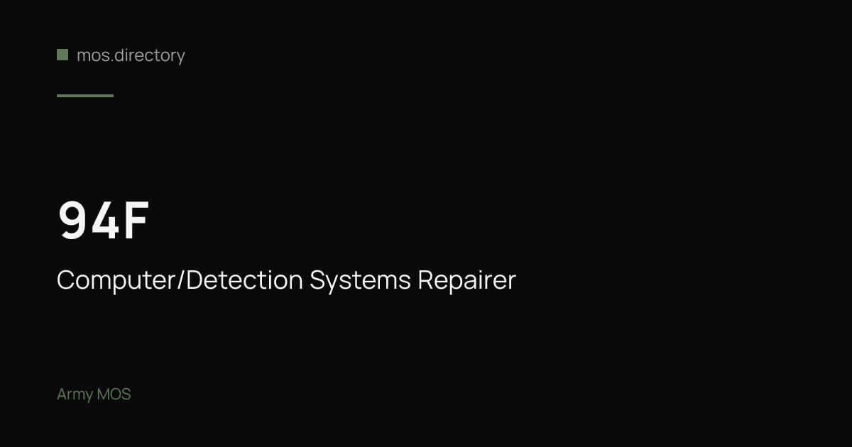 94F - Computer/Detection Systems Repairer | Army