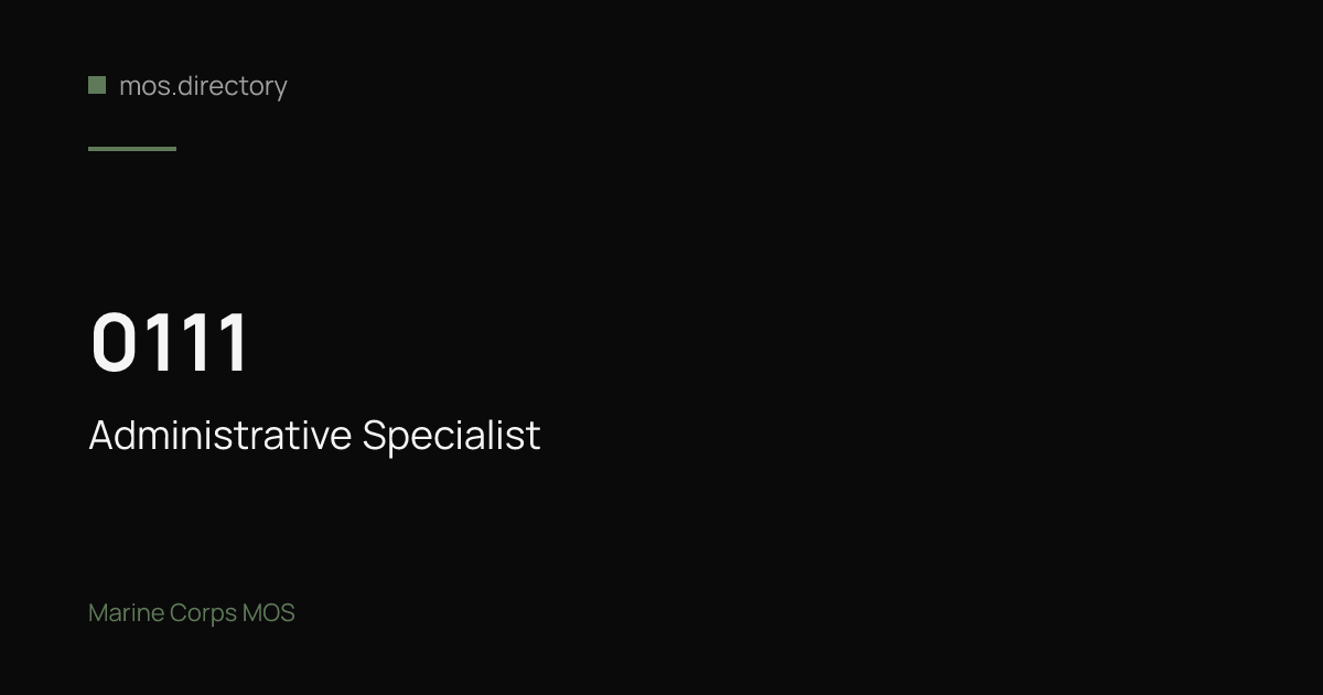 0111 - Administrative Specialist | Marine Corps