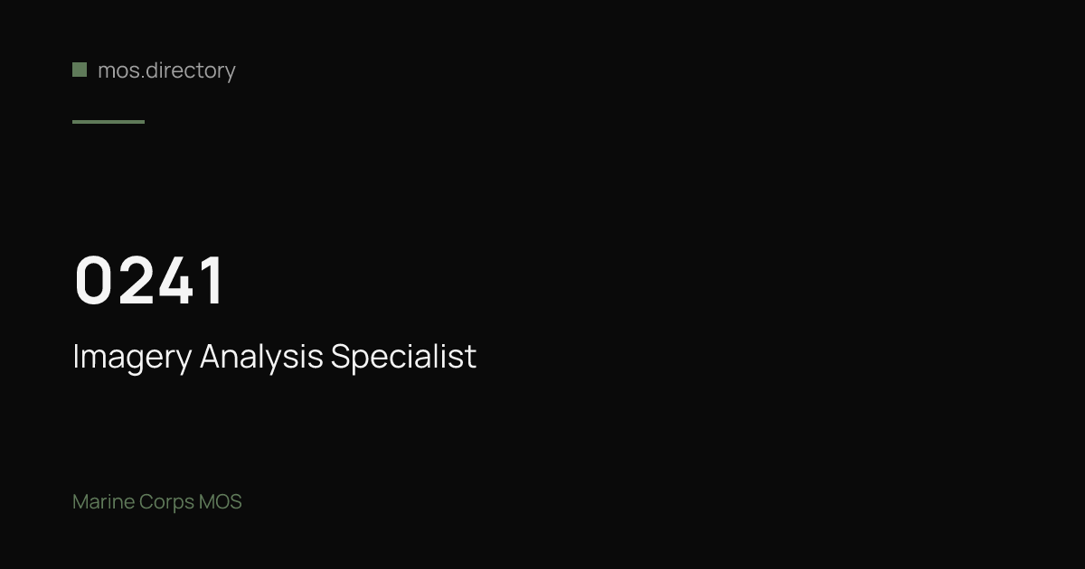 0241 - Imagery Analysis Specialist | Marine Corps