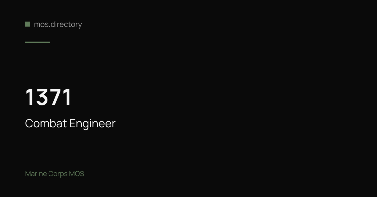 1371 - Combat Engineer | Marine Corps
