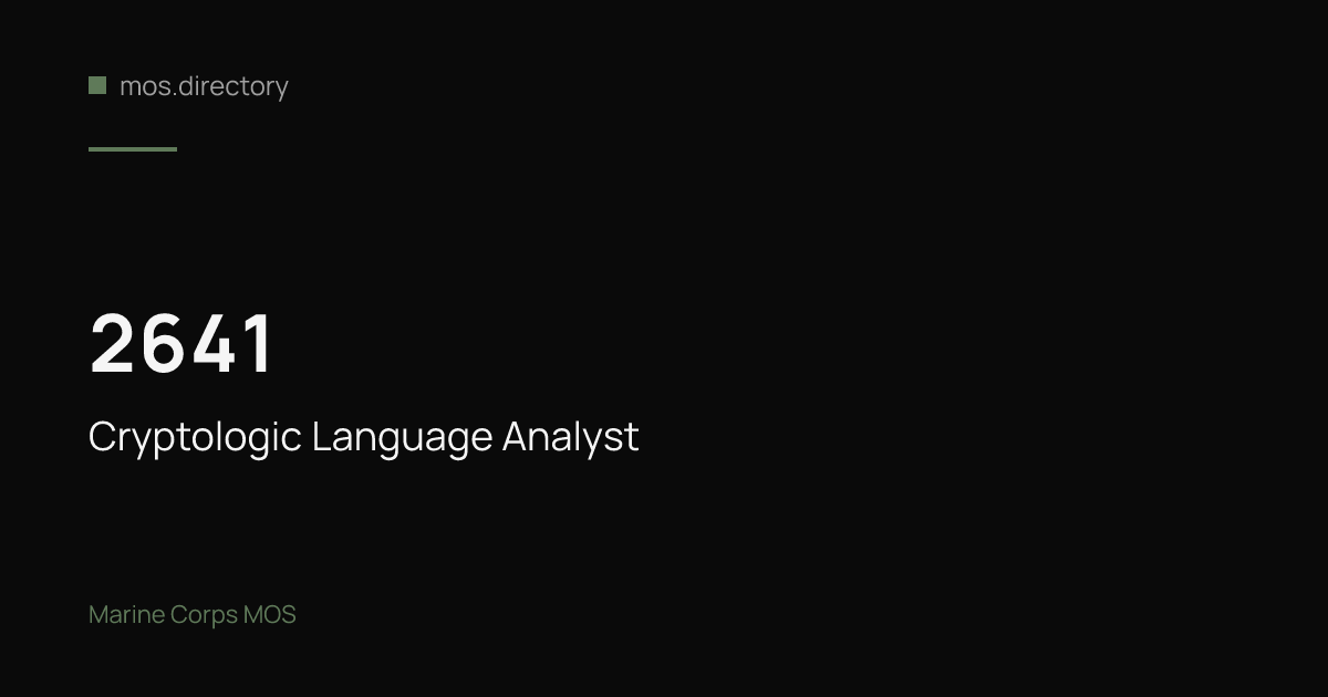 2641 - Cryptologic Language Analyst | Marine Corps · mos.directory